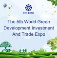 5th World Green Development Investment and Trade Expo