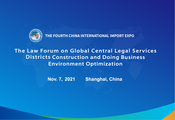 The Law Forum on Global Central Legal Services Districts Construction and Doing Business Environment Optimization