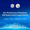 The Third Forum of Maritime Silk Road Central Legal District