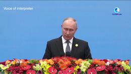 GLOBALink | BRI significant, global, future-oriented, says Putin