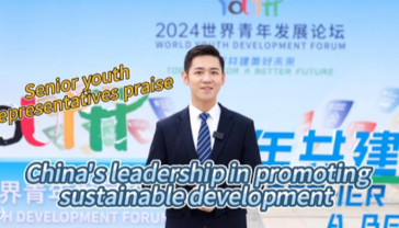 GLOBALink | Senior youth representatives praise China's leadership in sustainable development